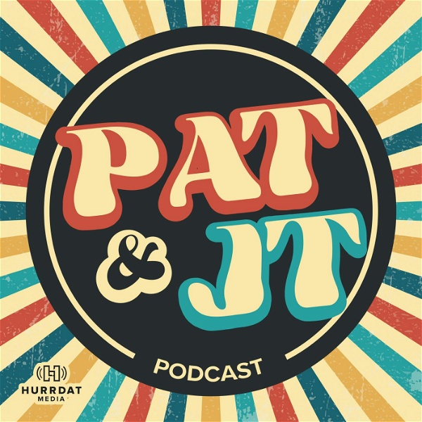 Artwork for Pat and JT Podcast