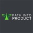 Path into Product
