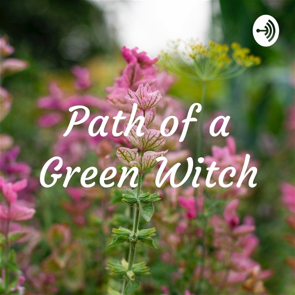 Artwork for Path of a Green Witch Podcast