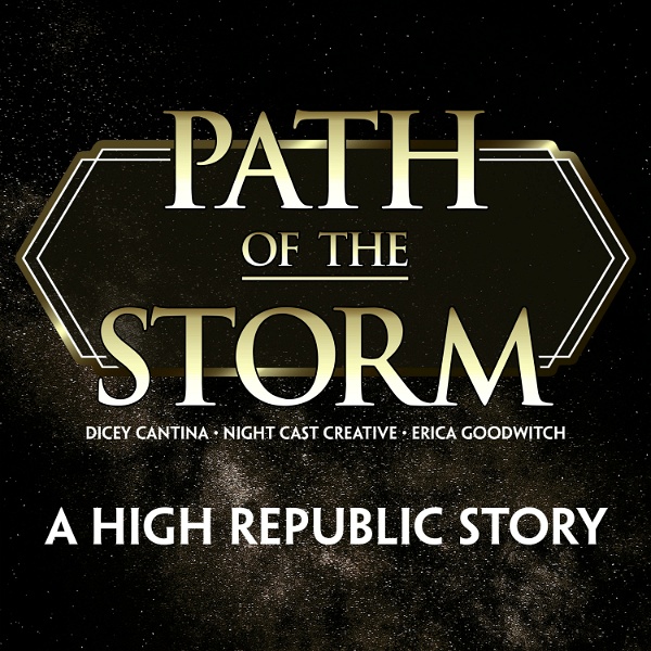 Artwork for Path of the Storm: A High Republic Story