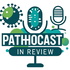 Pathocast in Review