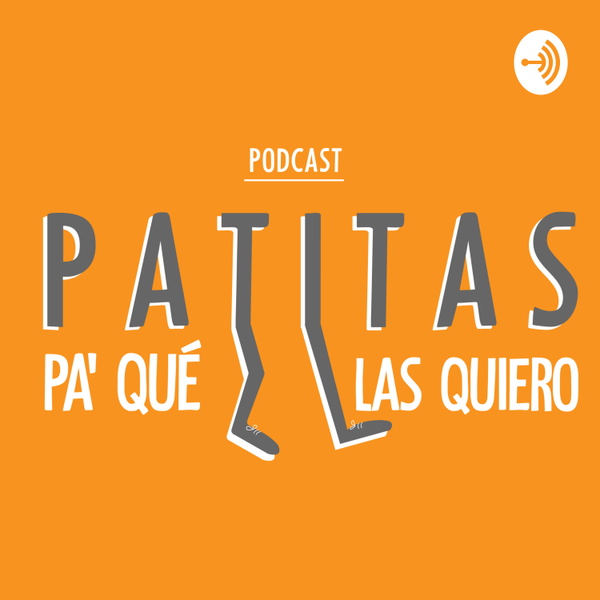 Artwork for Patitas pa' qué las quiero