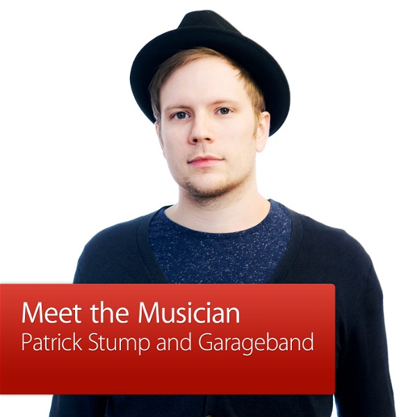 Artwork for Patrick Stump and GarageBand: Meet the Musician