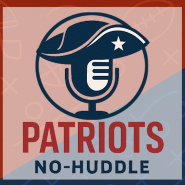 Artwork for Patriots No-Huddle Podcast