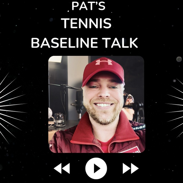 Artwork for Pat‘s Tennis Baseline Talk