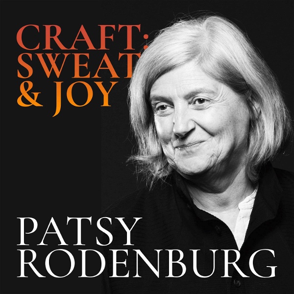 Artwork for Patsy Rodenburg – Craft: Sweat and Joy