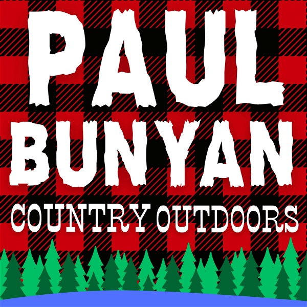 Artwork for Paul Bunyan Country Outdoors