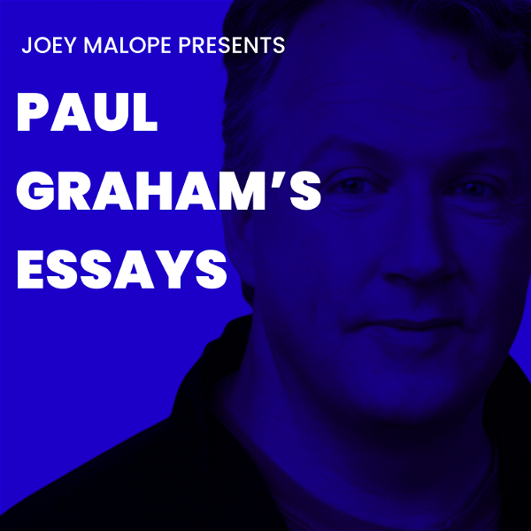 Artwork for Paul Graham's Essays Prepared by Joey Malope