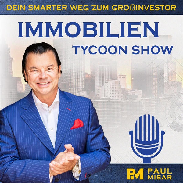 Artwork for Paul Misar's IMMOBILIEN-Tycoon-Show