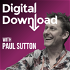 Digital Download with Paul Sutton