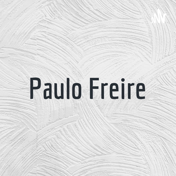 Artwork for Paulo Freire