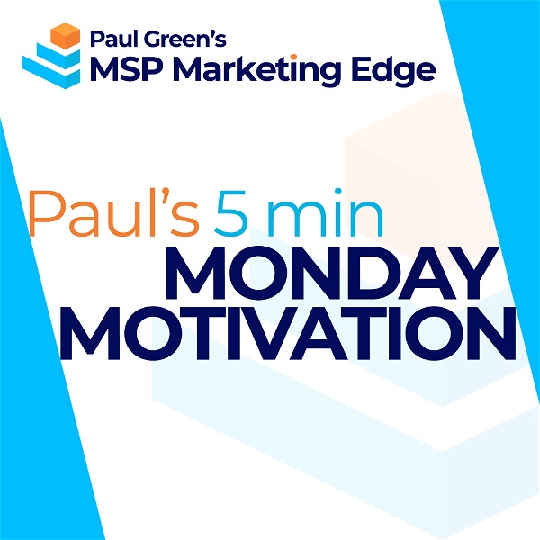 Artwork for Paul's 5 min Monday Motivation