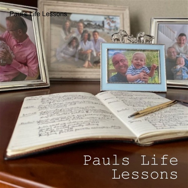Artwork for Paul’s Life Lessons