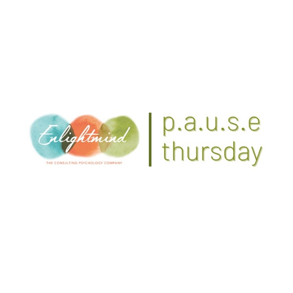 Artwork for Pause Thursday by Enlightmind