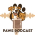 Paws Podcast
