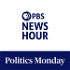 PBS NewsHour - Politics Monday