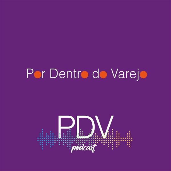 Artwork for PDV - Por Dentro do Varejo