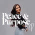 Peace and Purpose - with P