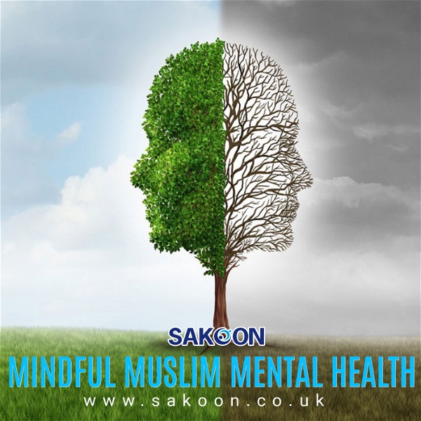 Artwork for Mindful Muslim Mental Health