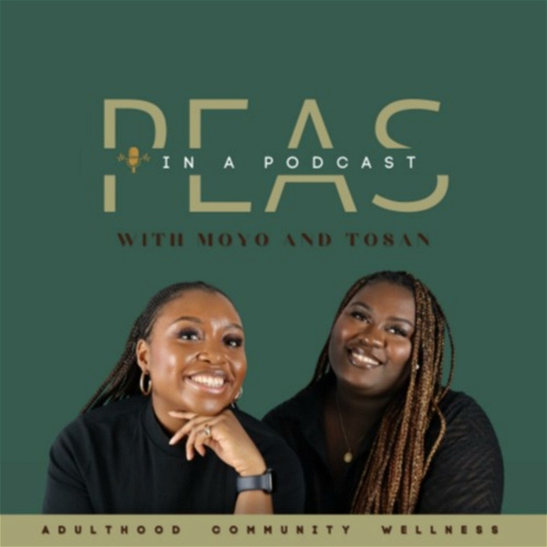 Artwork for Peas In A Podcast