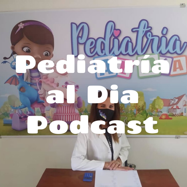 Artwork for Pediatría al Dia Podcast