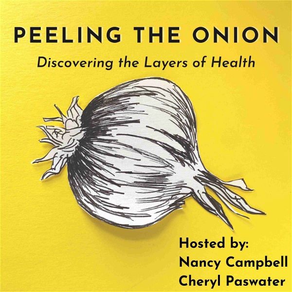 Artwork for Peeling the Onion: Discovering the Layers of Health