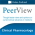 PeerView Clinical Pharmacology CME/CNE/CPE Video