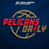 Pelicans Daily Podcast | New Orleans Pelicans Daily Podcast
