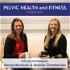 Pelvic Health and Fitness Podcast