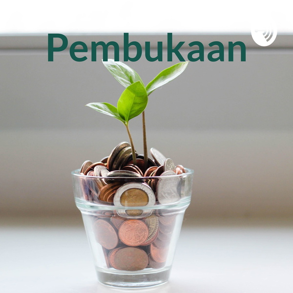 Artwork for Pembukaan: Akuntansi Dasar