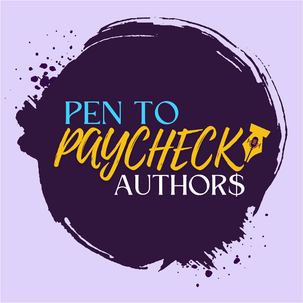 Artwork for Pen to Paycheck Authors