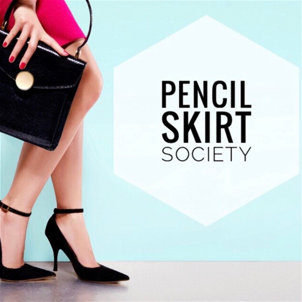 Artwork for Pencil Skirt Society