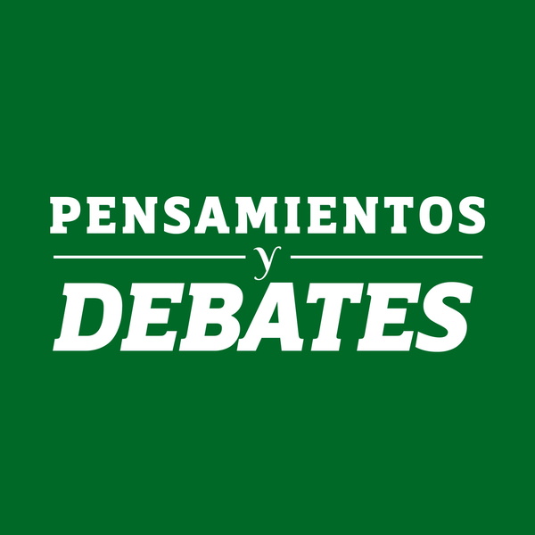 Artwork for Pensamientos y Debates