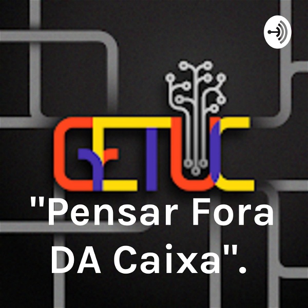 Artwork for "Pensar Fora DA Caixa".