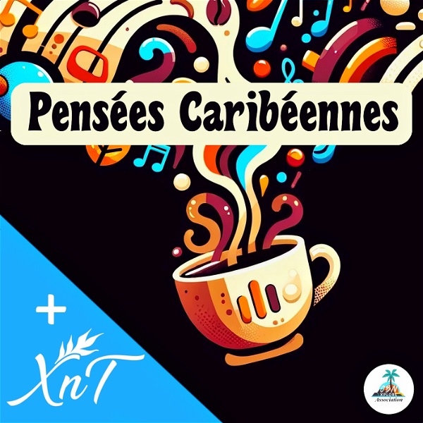 Artwork for Pensées Caribéennes / Xplore'n Talk