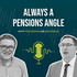 Always a Pensions Angle