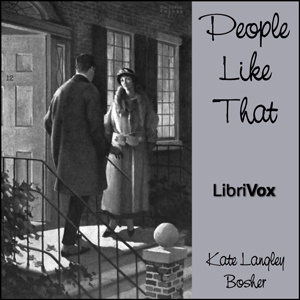 Artwork for People Like That by Kate Langley Bosher (1865