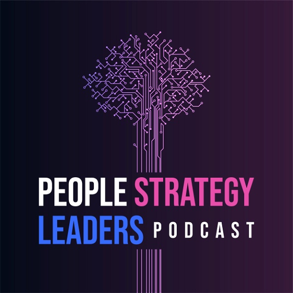 Artwork for People Strategy Leaders Podcast