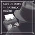 Patrick Miner's Podcast
