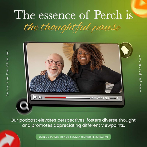 Artwork for Perch "The Thoughtful Pause Podcast"