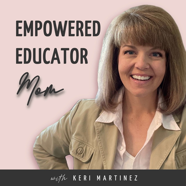 Artwork for Empowered Educator Mom