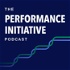Performance Initiative Podcast