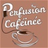 Perfusion caféinée