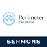Perimeter Church Podcast