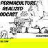 Permaculture Realized Podcast