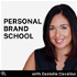 Personal Brand School with Danielle Cevallos