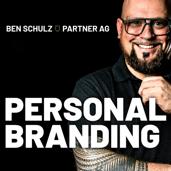 Artwork for Personal Branding Podcast mit Ben Schulz