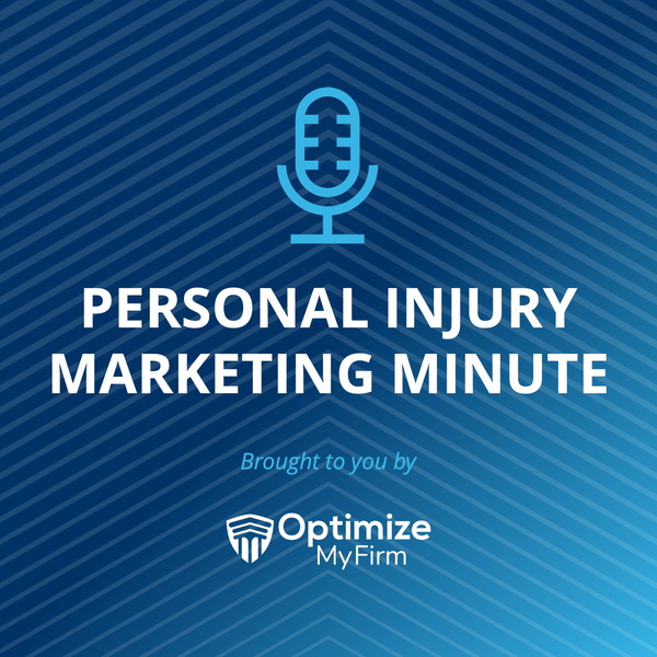 Artwork for Personal Injury Marketing Minute
