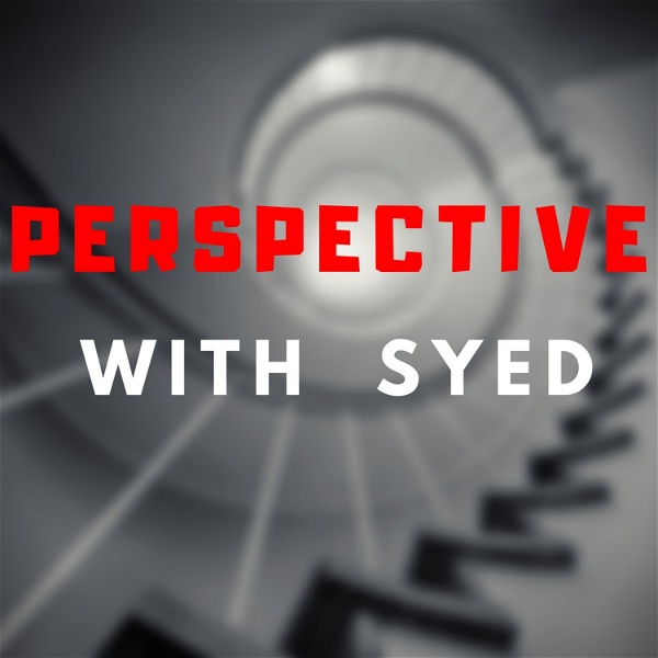 Artwork for Perspective With Syed