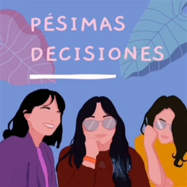 Artwork for Pésimas Decisiones